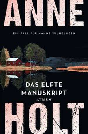 Das elfte Manuskript de Anne Holt