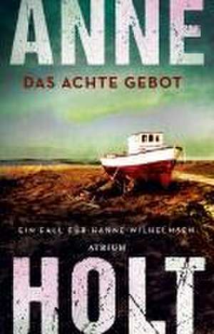 Das achte Gebot de Anne Holt