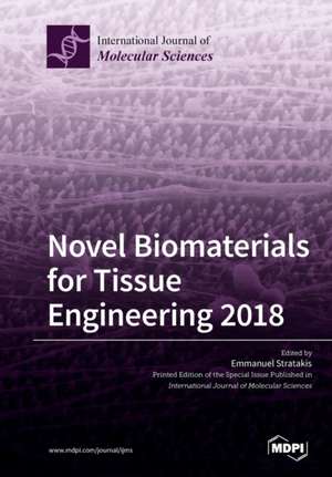 Novel Biomaterials for Tissue Engineering 2018