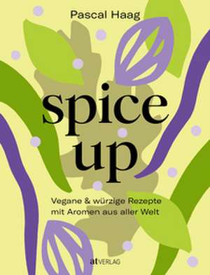 spice up de Pascal Haag