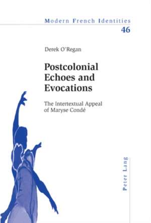 Postcolonial Echoes and Evocations de Derek O'Regan