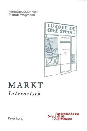 Markt: Literarisch de Thomas Wegmann