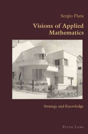 Visions of Applied Mathematics