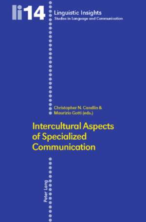 Intercultural Aspects of Specialized Communication. de Christopher N. Candlin