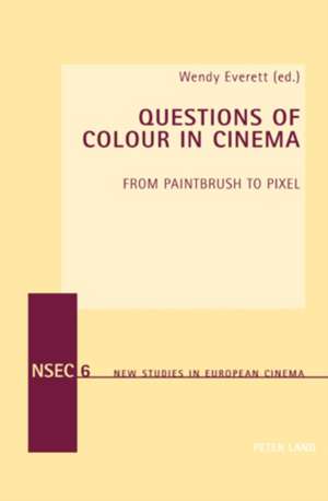 Questions of Colour in Cinema de Wendy Everett