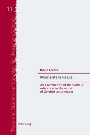 Momentary Peace de Diana Leeder