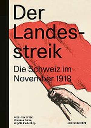 Der Landesstreik de Roman Rossfeld