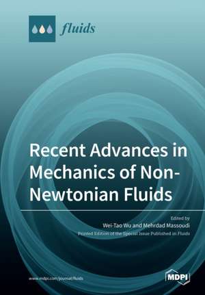 Recent Advances in Mechanics of Non-Newtonian Fluids