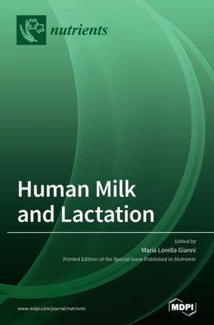 Human Milk and Lactation