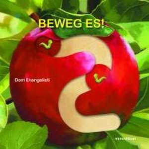 Beweg es! de Dom Evangelisti