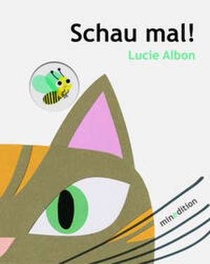 Schau mal! de Lucie Albon