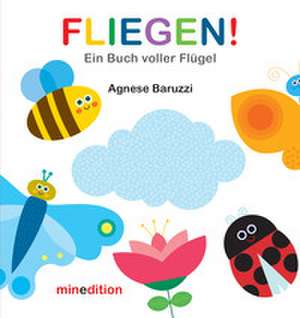 FLIEGEN! de Agnese Baruzzi