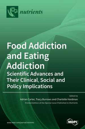 Food Addiction and Eating Addiction de Tracy Burrows Burrows