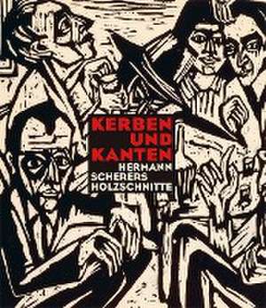 Kerben und Kanten de Marion Heisterberg