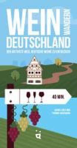 Weinwandern Deutschland de Daniel Cole