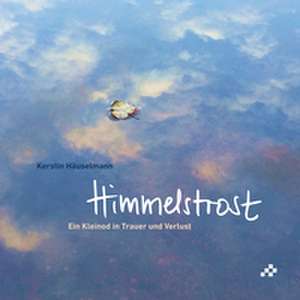 Himmelstrost de Kerstin Häuselmann