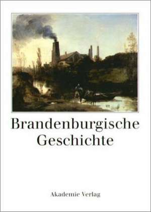 Brandenburgische Geschichte de Kurt Adamy