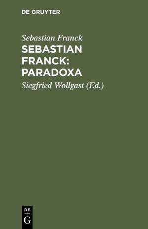 Sebastian Franck: Paradoxa de Sebastian Franck