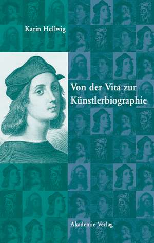 Von der Vita zur Künstlerbiographie de Karin Hellwig