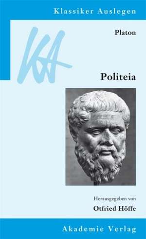 Platon: Politeia de Otfried Höffe