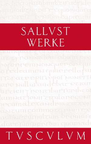 Werke / Opera: Lateinisch - Deutsch de Sallust