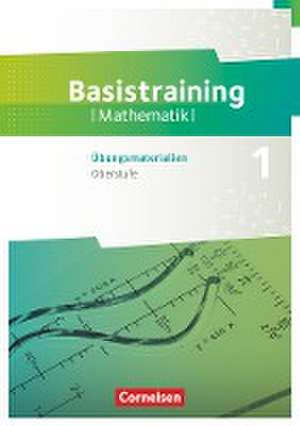 Fundamente der Mathematik Oberstufe. Basistraining 1 - Übungsmaterialien Sekundarstufe I/II de Reinhard Oselies