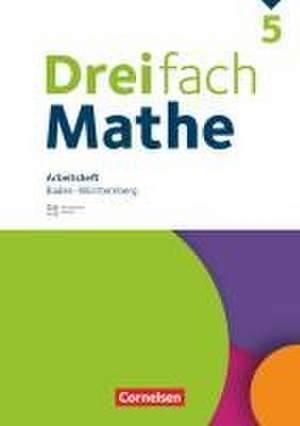 Dreifach Mathe 5. Schuljahr. Baden-Württemberg - Arbeitsheft mit Medien und Lösungen de Christina Tippel