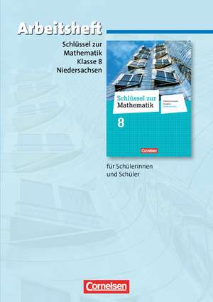 Schlüssel zur Mathematik 8. Schuljahr. Arbeitsheft mit eingelegten Lösungen. Differenzierende Ausgabe Niedersachsen de Christa Meyer