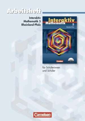 Mathematik interaktiv 5. Schuljahr. Arbeitsheft. Ausgabe Rheinland-Pfalz de Wibke Kiesel