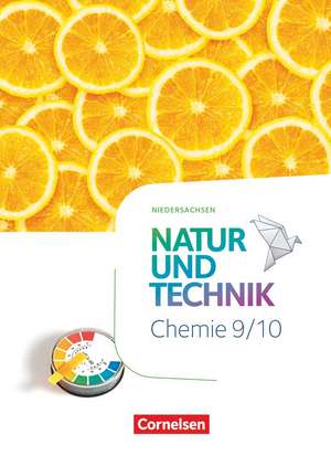 Natur und Technik 9./10. Schuljahr. Chemie - Niedersachsen - Schulbuch de Stephan Kienast