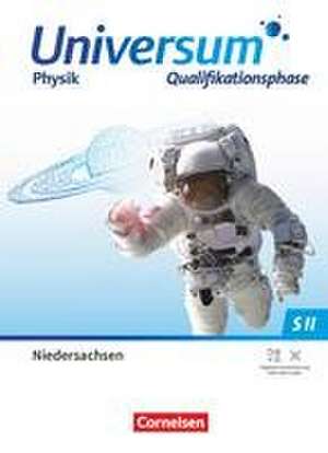 Universum Physik Sekundarstufe II Qualifikationsphase. Niedersachsen - Schulbuch