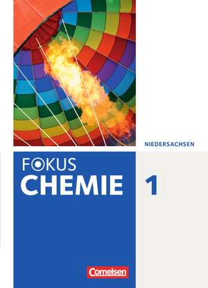 Fokus Chemie 01. Schülerbuch. Gymnasium Niedersachsen de Karin Arnold