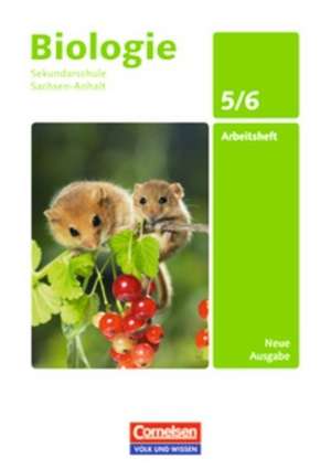 Biologie Ausgabe Volk und Wissen. Sekundarschule Sachsen-Anhalt 5./6. Schuljahr. Arbeitsheft de Hans Blümel