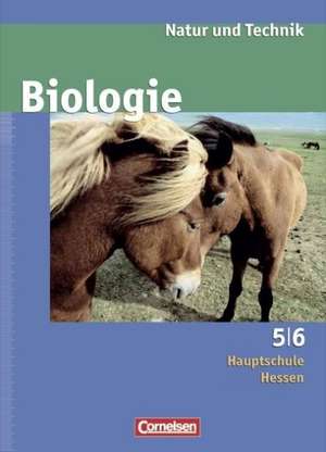 Natur und Technik - Biologie 5./6. Schuljahr. Schülerbuch. Hauptschule Hessen de Monika Bartels-Eder