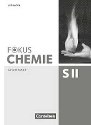 Fokus Chemie Gesamtband Sekundarstufe II - Allgemeine Ausgabe - Lösungen zum Schülerbuch de Arno Fischedick