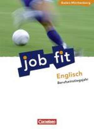 Job fit Englisch. Schülerbuch de Peter W. Oldham