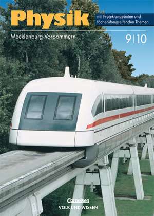 Physik 9/10. Lehrbuch. Mecklenburg-Vorpommern. Neuausgabe de Elmar Breuer