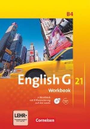 English G 21. Ausgabe B 4. Workbook mit CD-ROM (e-Workbooks) und Audios Online de Jennifer Seidl