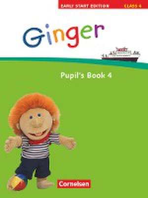 Ginger - Early Start Edition 4/ 4. Schuljahr. Pupil's Book de Ulrike Kraaz