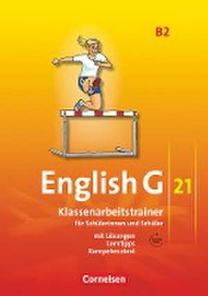 English G 21. Ausgabe B 2. Klassenarbeitstrainer mit Lösungen und Audios Online de Bärbel Schweitzer