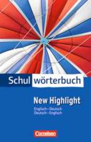 Cornelsen Schulwörterbuch New Highlight Englisch - Deutsch / Deutsch - Englisch