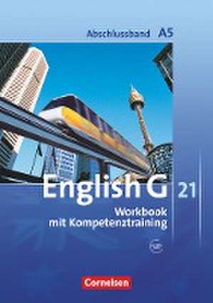 English G 21. Ausgabe A 5. Abschlussband 5-jährige Sekundarstufe I. Workbook mit Audios online de Jennifer Seidl