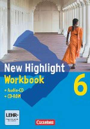 New Highlight. Allgemeine Ausgabe 6: 10. Schuljahr. Workbook mit CD-ROM und Text-CD de Gwen Berwick