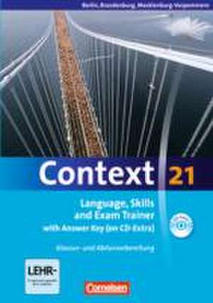 Context 21. Workbook mit Lösungsschlüssel und CD-ROM. Berlin, Brandenburg und Mecklenburg-Vorpommern de Mervyn Whittaker