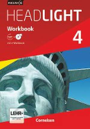 English G Headlight 04: 8. Schuljahr. Workbook mit CD-ROM (e-Workbook) und Audios online de Gwen Berwick