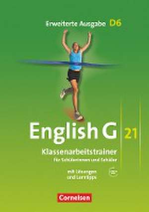 English G 21. Erweiterte Ausgabe D 6. Klassenarbeitstrainer mit Lösungen und Audios online de Bärbel Schweitzer