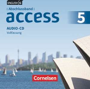 English G Access Abschlussband 5: 9. Schuljahr - Allgemeine Ausgabe - Audio-CDs de Jörg Rademacher