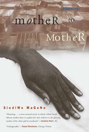 Mother to Mother de Sindiwe Magona