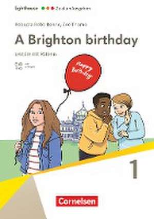 Lighthouse Band 1: 5. Schuljahr, Stufe 1. A Brighton birthday de Rebecca Robb Benne