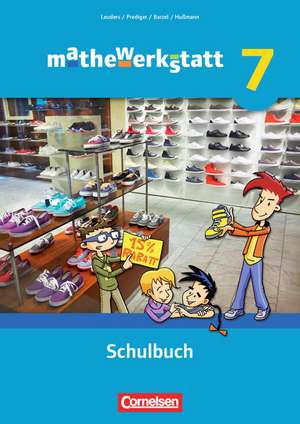 mathewerkstatt 7. Schuljahr. Schülerbuch. Mittlerer Schulabschluss - Allgemeine Ausgabe de Bärbel Barzel